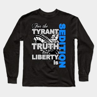 TRUTH and LIBERTY Long Sleeve T-Shirt